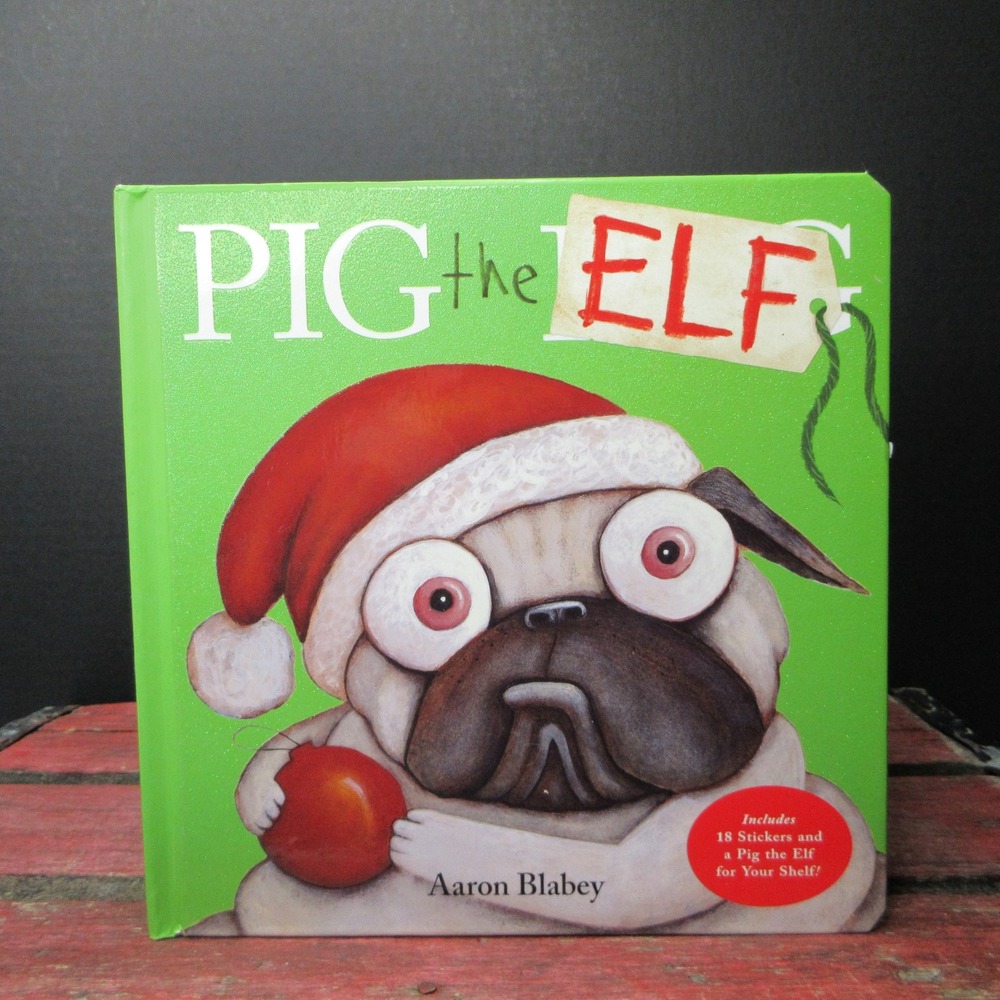 Pig the Elf by Aaron Blabey Hardcover Children's Christmas Book w/ Stickers
